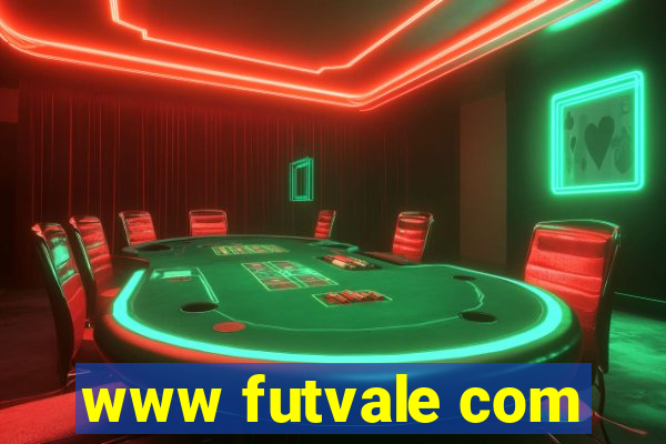 www futvale com